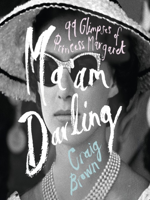 Title details for Ma'am Darling by Craig Brown - Available